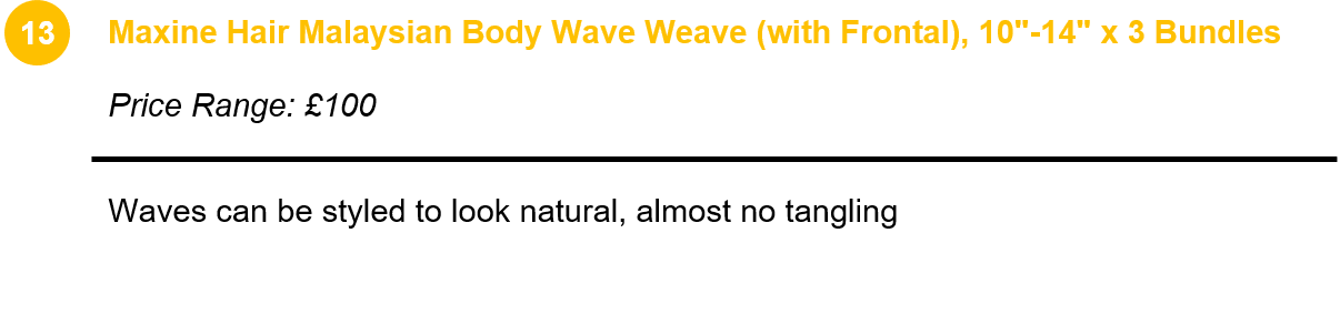 Maxine Hair Malaysian Body Wave Weave (with Frontal), 10
